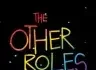 the-other-roles